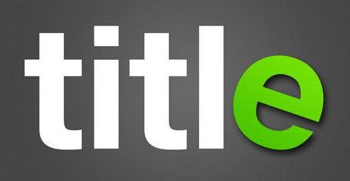 什么是Title,網站優化中Title又該如何撰寫?