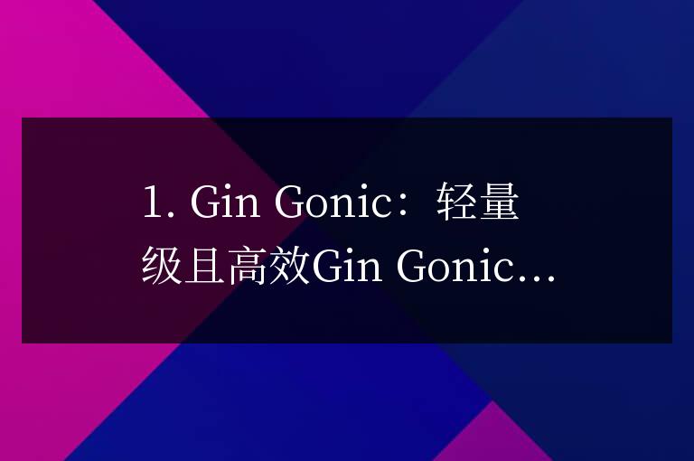 推薦五款熱門Go語言Web框架:輕松構(gòu)建優(yōu)秀應(yīng)用